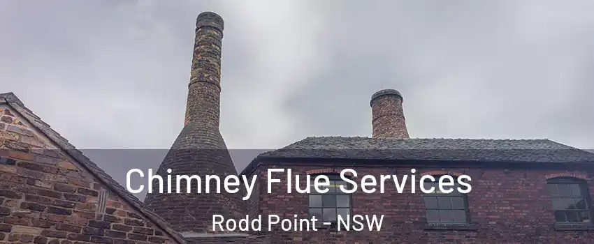 Chimney Flue Services Rodd Point - NSW
