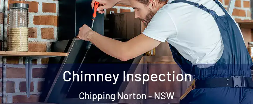 Chimney Inspection Chipping Norton - NSW