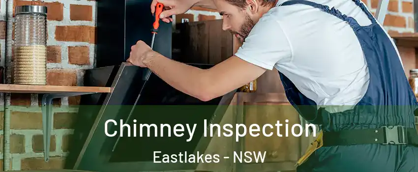 Chimney Inspection Eastlakes - NSW