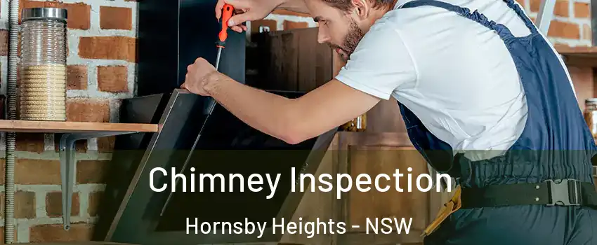 Chimney Inspection Hornsby Heights - NSW
