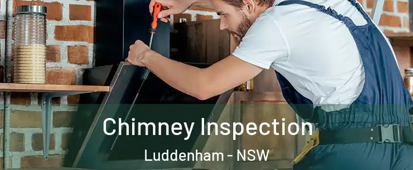 Chimney Inspection Luddenham - NSW