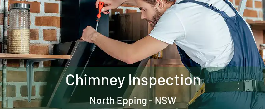 Chimney Inspection North Epping - NSW