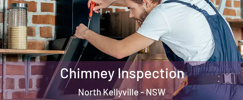 Chimney Inspection North Kellyville - NSW