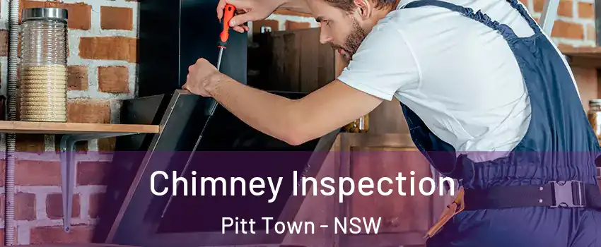 Chimney Inspection Pitt Town - NSW
