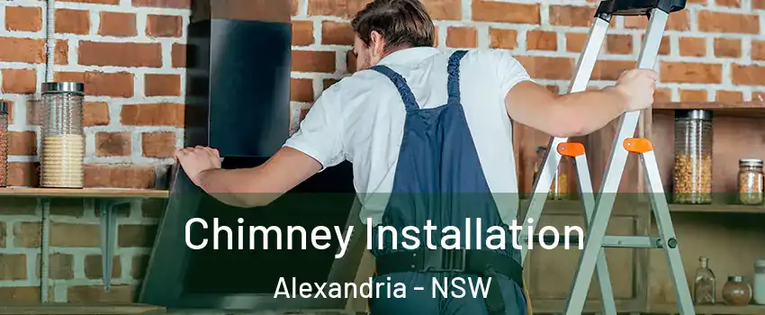 Chimney Installation Alexandria - NSW