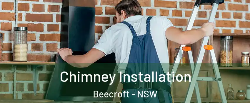 Chimney Installation Beecroft - NSW