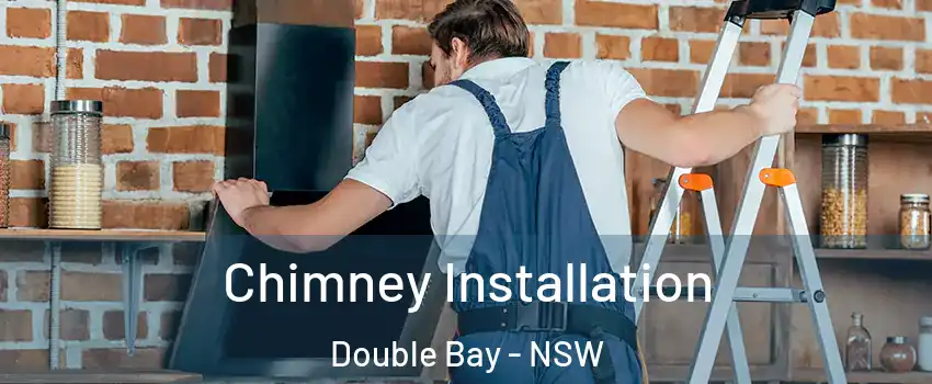 Chimney Installation Double Bay - NSW