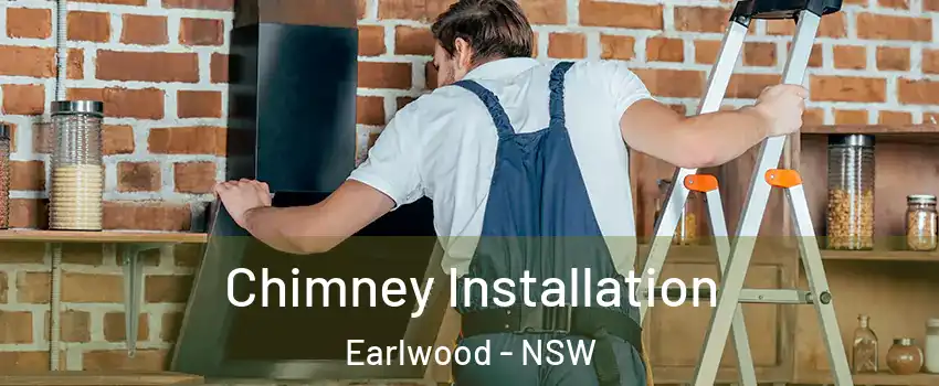 Chimney Installation Earlwood - NSW