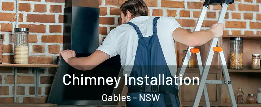 Chimney Installation Gables - NSW