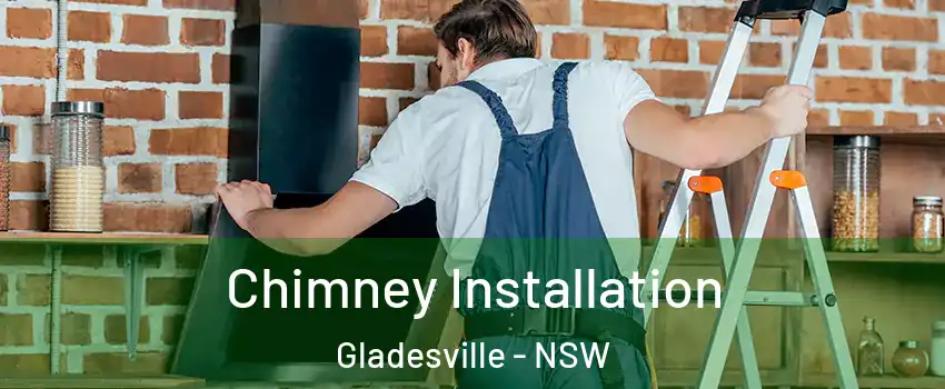 Chimney Installation Gladesville - NSW