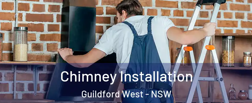 Chimney Installation Guildford West - NSW