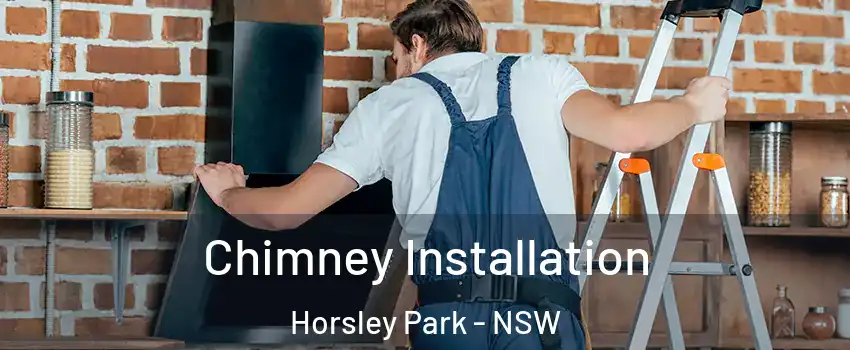 Chimney Installation Horsley Park - NSW