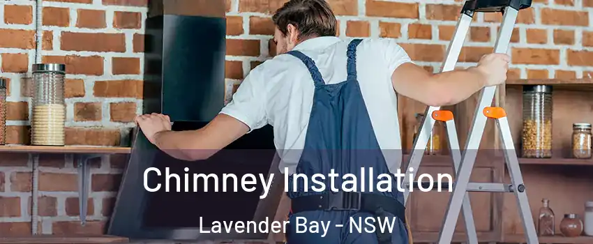 Chimney Installation Lavender Bay - NSW