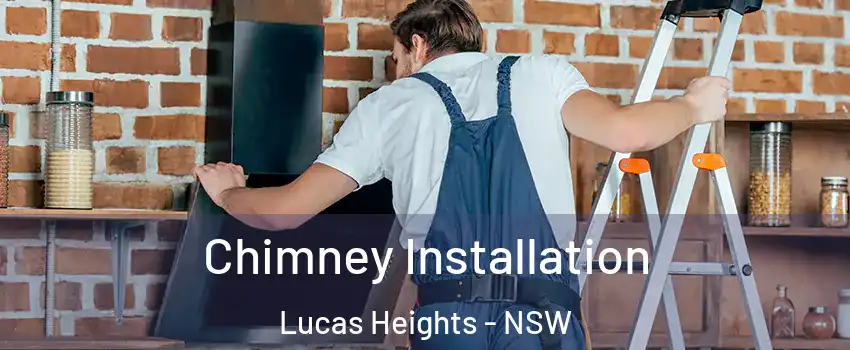Chimney Installation Lucas Heights - NSW