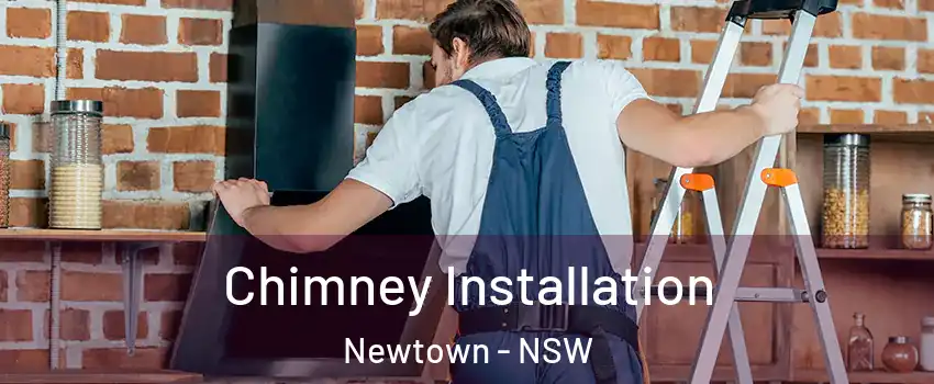 Chimney Installation Newtown - NSW