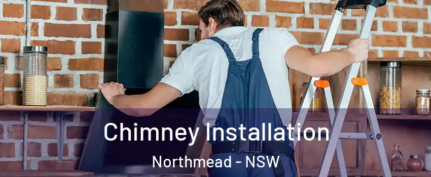 Chimney Installation Northmead - NSW