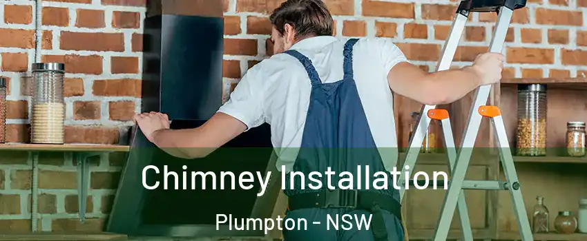 Chimney Installation Plumpton - NSW