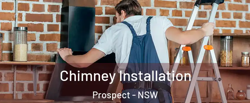 Chimney Installation Prospect - NSW
