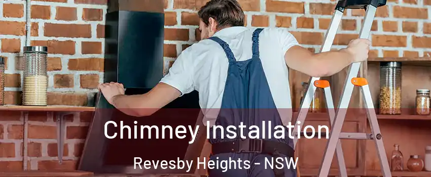 Chimney Installation Revesby Heights - NSW