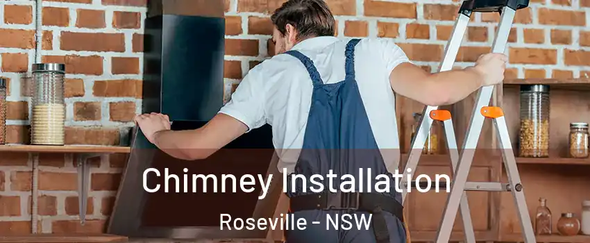 Chimney Installation Roseville - NSW