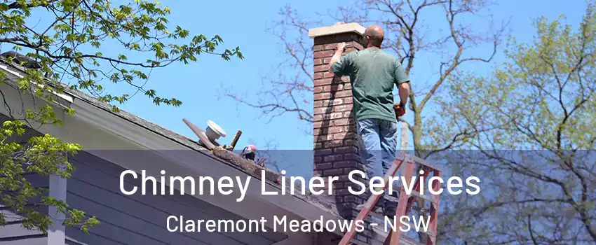 Chimney Liner Services Claremont Meadows - NSW
