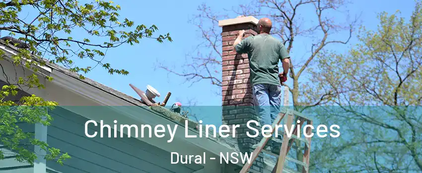 Chimney Liner Services Dural - NSW