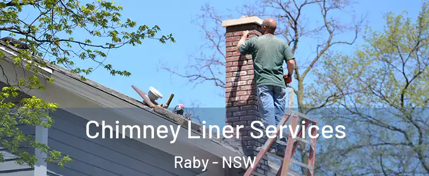 Chimney Liner Services Raby - NSW