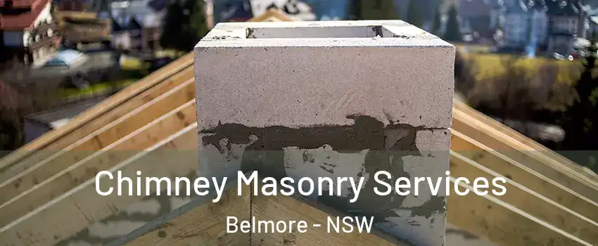 Chimney Masonry Services Belmore - NSW