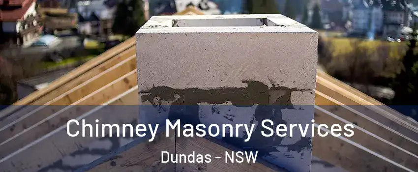 Chimney Masonry Services Dundas - NSW