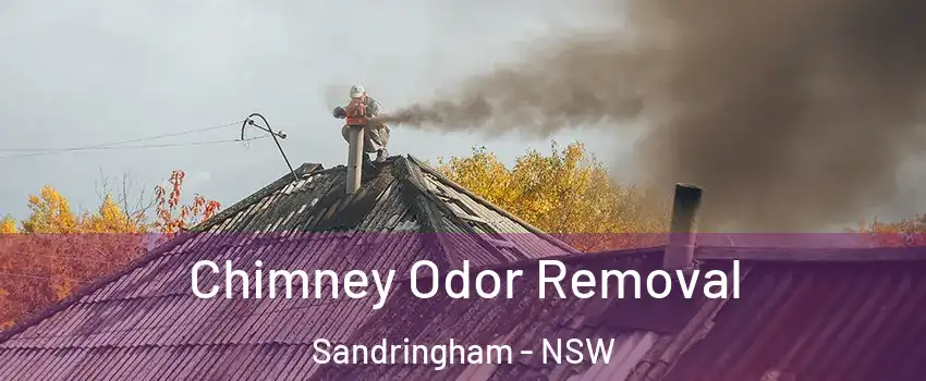Chimney Odor Removal Sandringham - NSW