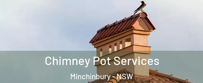 Chimney Pot Services Minchinbury - NSW