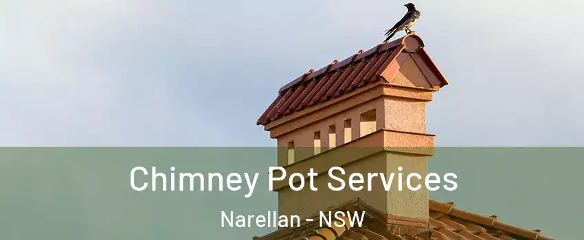 Chimney Pot Services Narellan - NSW
