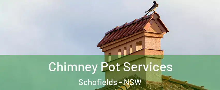 Chimney Pot Services Schofields - NSW