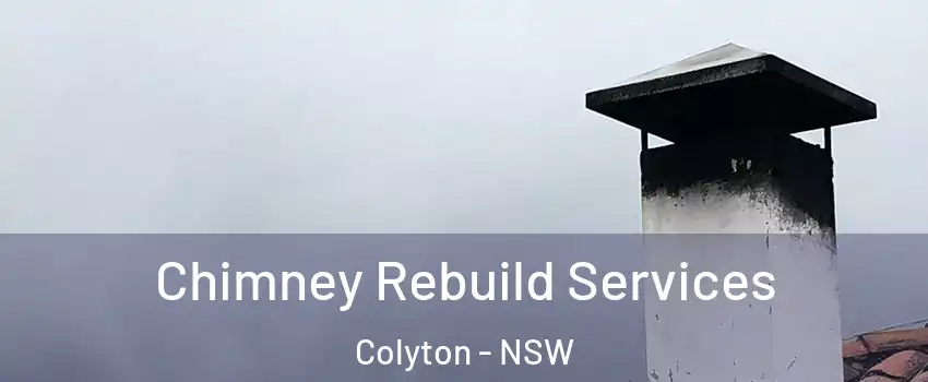 Chimney Rebuild Services Colyton - NSW
