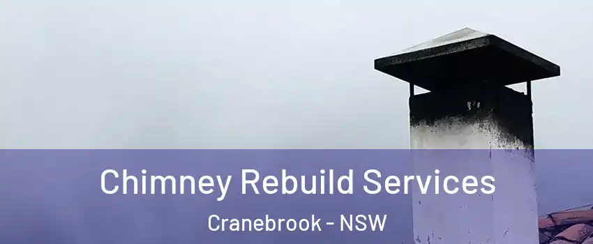 Chimney Rebuild Services Cranebrook - NSW