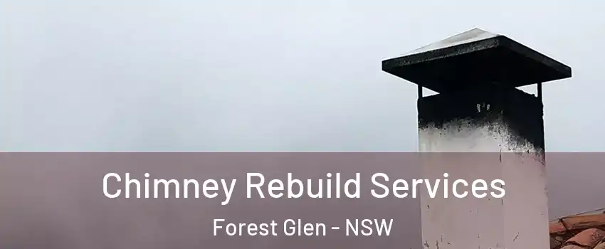 Chimney Rebuild Services Forest Glen - NSW