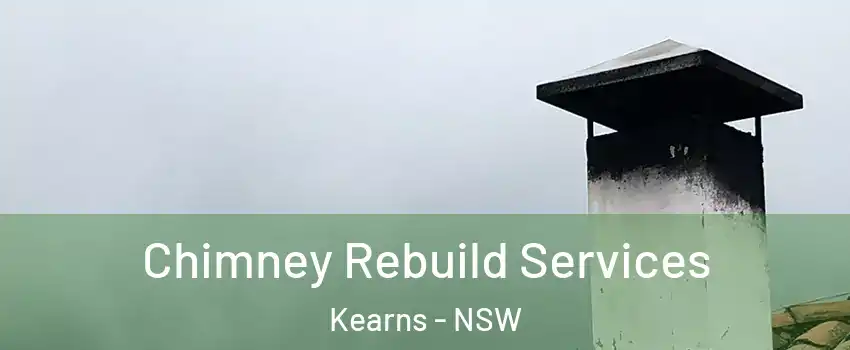 Chimney Rebuild Services Kearns - NSW