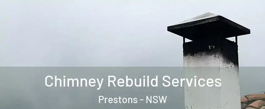 Chimney Rebuild Services Prestons - NSW