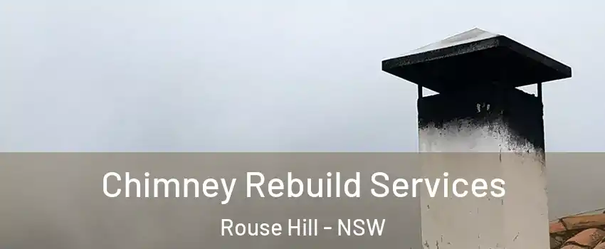 Chimney Rebuild Services Rouse Hill - NSW