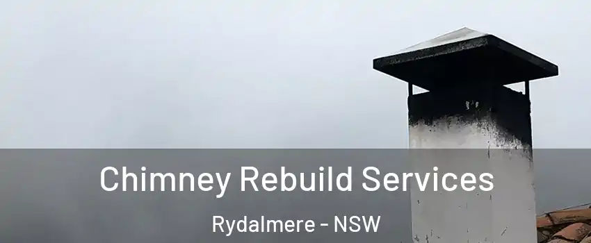 Chimney Rebuild Services Rydalmere - NSW