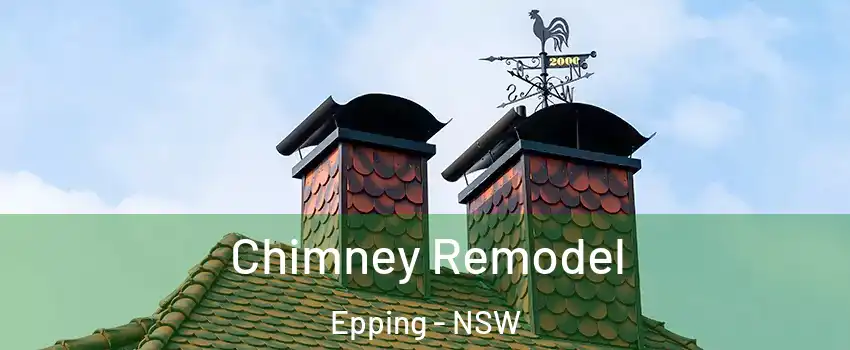Chimney Remodel Epping - NSW