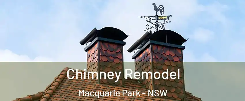 Chimney Remodel Macquarie Park - NSW