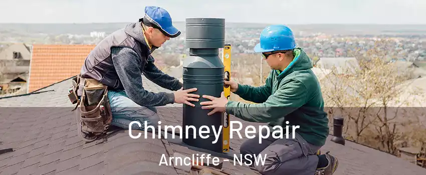 Chimney Repair Arncliffe - NSW