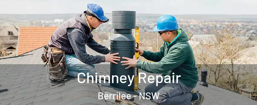 Chimney Repair Berrilee - NSW