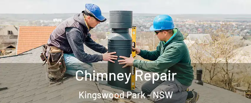 Chimney Repair Kingswood Park - NSW