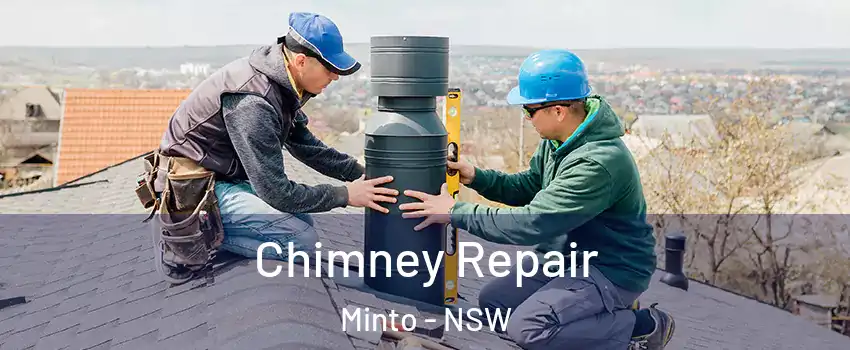 Chimney Repair Minto - NSW