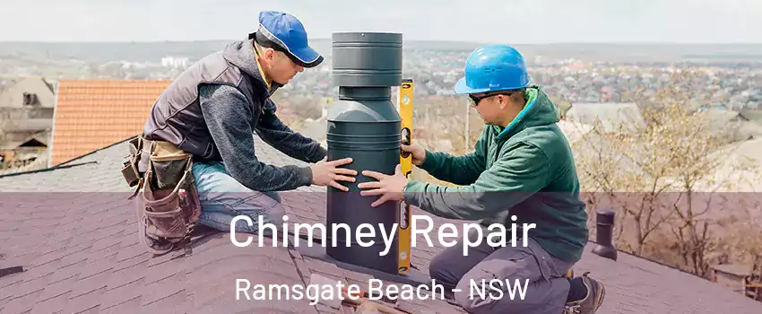 Chimney Repair Ramsgate Beach - NSW