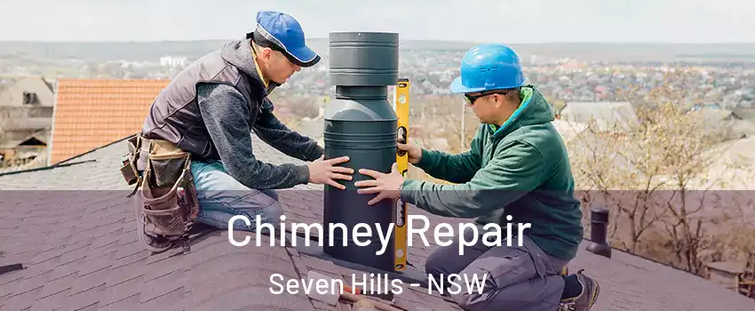 Chimney Repair Seven Hills - NSW
