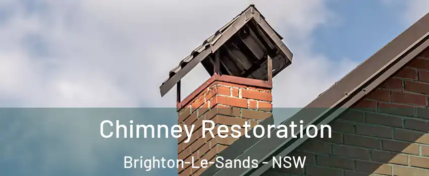 Chimney Restoration Brighton-Le-Sands - NSW