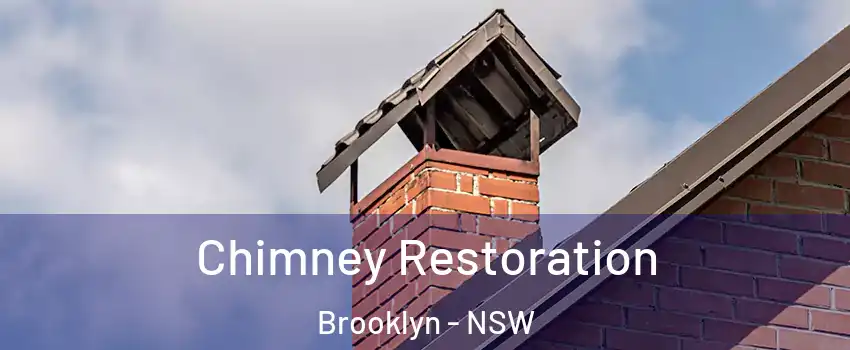 Chimney Restoration Brooklyn - NSW